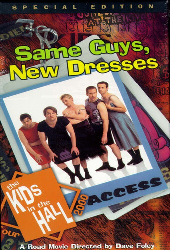 Movie poster for The Kids in the Hall: Same Guys, New Dresses (2001)