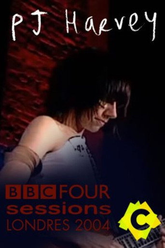 Movie poster for PJ Harvey — BBC Four Sessions (Live at St. Lukes Church) (2004)