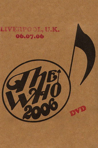 Movie poster for The Who: Liverpool 7/6/2006 (2006)