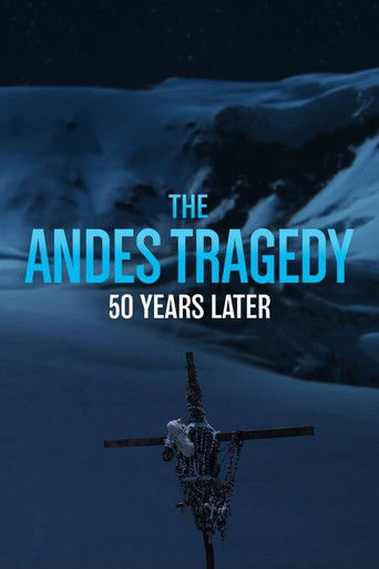 Movie poster for The Andes Tragedy: 50 Years Later (2022)