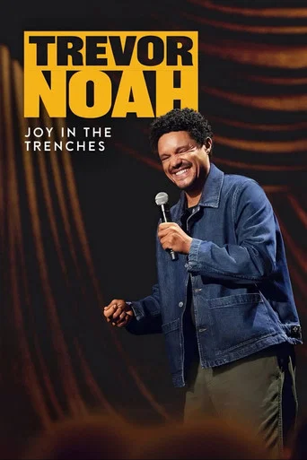Movie poster for Trevor Noah: Joy in the Trenches (2026)