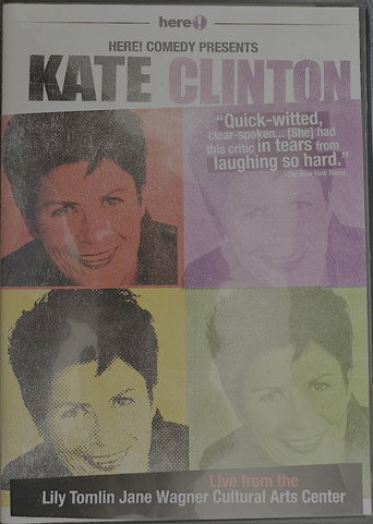 Movie poster for Here Comedy Presents Kate Clinton (2005)