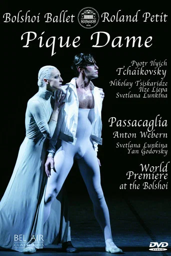 Movie poster for Большой балет: Пиковая дама/Пассакалья (2005)