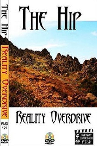 Movie poster for The Hip: Reality Overdrive The Movie (2015)
