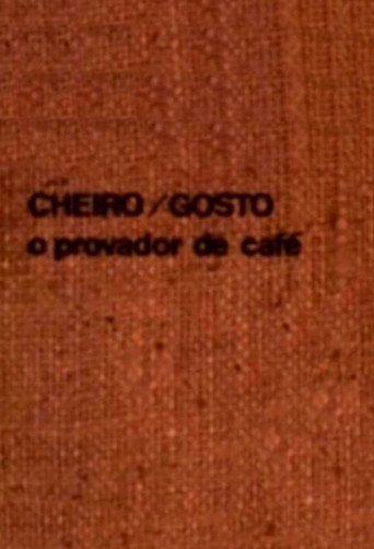 Movie poster for Cheiro/gosto: o provador de café (1976)