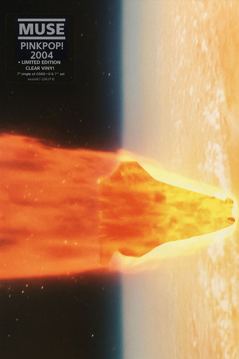 Movie poster for MUSE - Pinkpop! (2004)