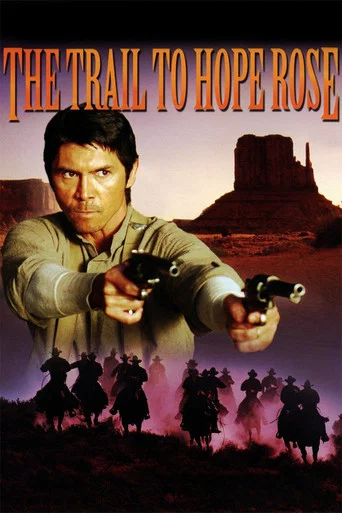 Movie poster for The Trail to Hope Rose (2004)