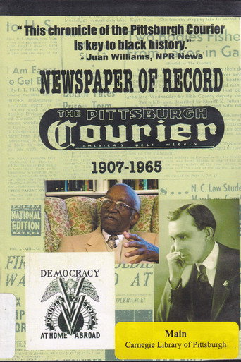 Movie poster for Newspaper of Record: The Pittsburgh Courier 1907-1965 (2009)