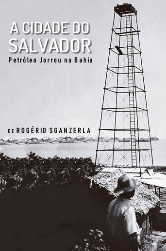 Movie poster for A Cidade do Salvador (Petróleo Jorrou na Bahia) (1981)