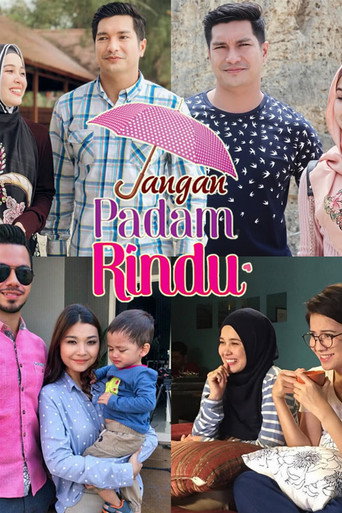 Movie poster for Jangan Padam Rindu (2018)