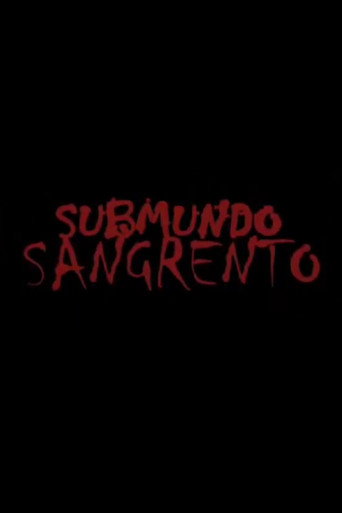 Movie poster for Submundo Sangrento (2008)