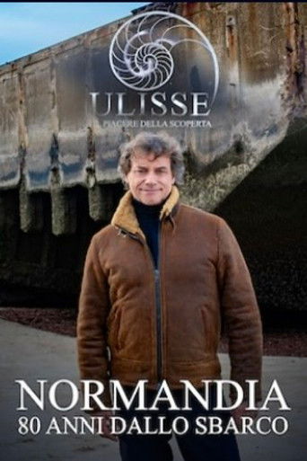 Ulisse Special - Normandy, 80 years since the landing poster