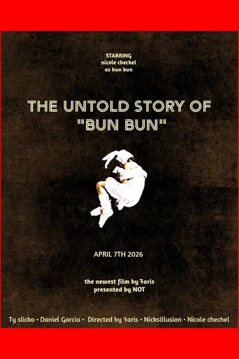 Movie poster for Redacted - The Untold Story of Bun Bun (2026)