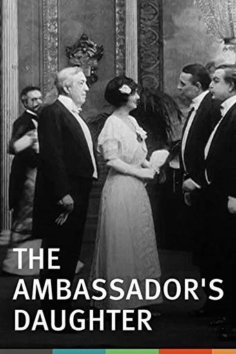 Movie poster for The Ambassador's Daughter (1913)