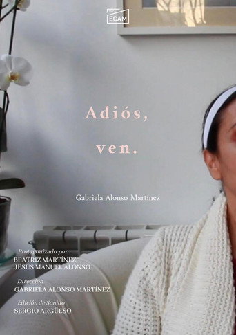 Movie poster for Adiós, Ven. (2021)