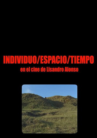 Movie poster for Individuo-Espacio-Tiempo en el cine de Lisandro Alonso