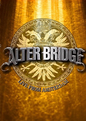 Movie poster for Alter Bridge - Live from Amsterdam (2009)