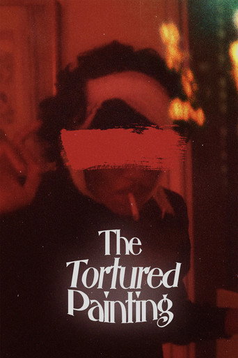 Movie poster for The Tortured Painting (2021)