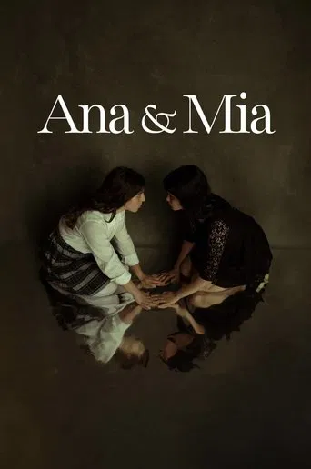 Movie poster for Ana & Mia (2025)