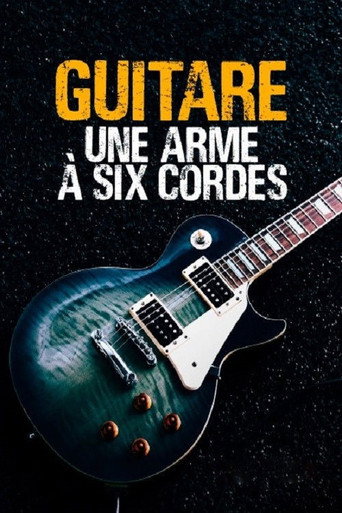 Movie poster for Guitar, a six-stringed weapon (2019)