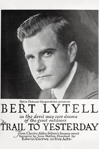 Movie poster for The Trail To Yesterday (1918)