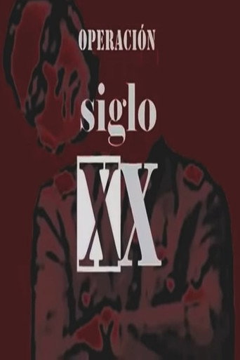 Operación Siglo XX poster