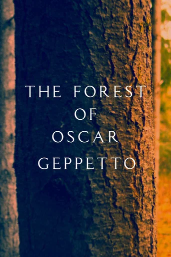 Movie poster for The Forest of Oscar Geppetto (2026)