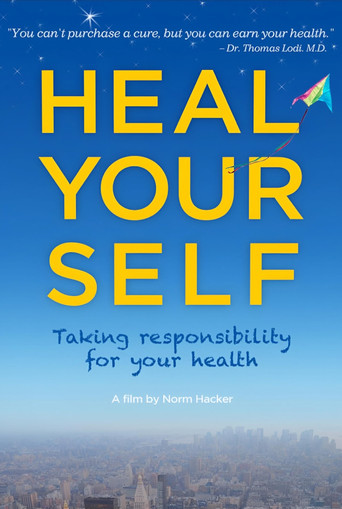Movie poster for Heal Your Self (2011)