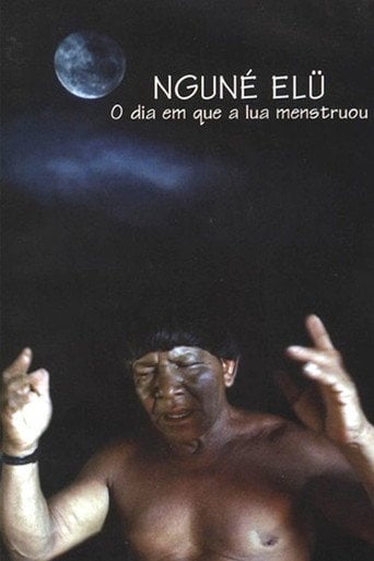 Movie poster for O dia em que a lua menstruou (Nguné Elü) (2004)