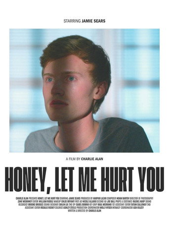Movie poster for Honey, Let Me Hurt You (2023)