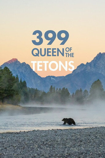 Movie poster for Grizzly 399: Queen of the Tetons (2024)