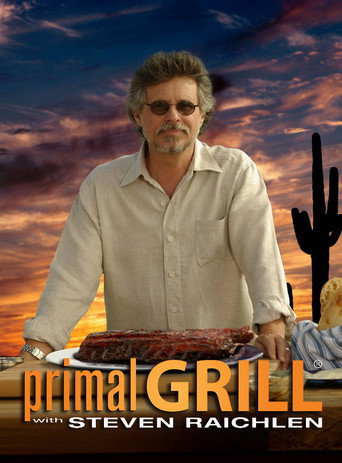 Series poster for Primal Grill with Steven Raichlen (2009)