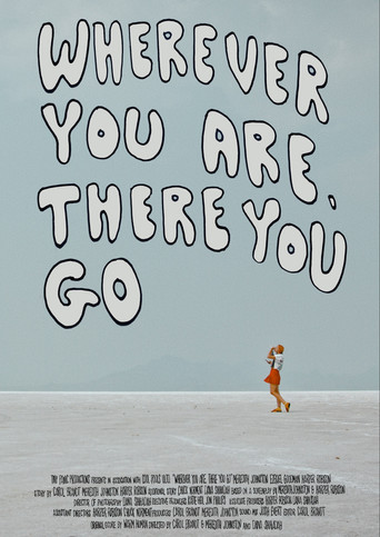Movie poster for Wherever You Are, There You Go (2024)