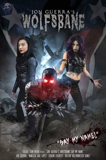 Movie poster for Wolfsbane Say my Name (2018)
