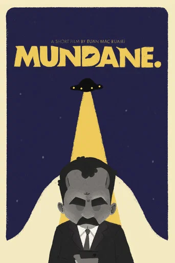 Movie poster for Mundane.