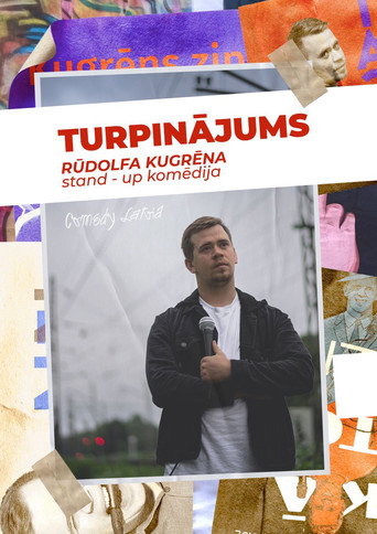 Movie poster for Turpinājums. Rūdolfa Kugrēna solo stand-up izrāde (2024)