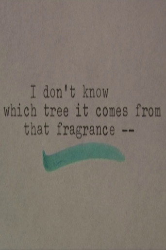Movie poster for I Don't Know Which Tree It Comes From that Fragrance (2017)
