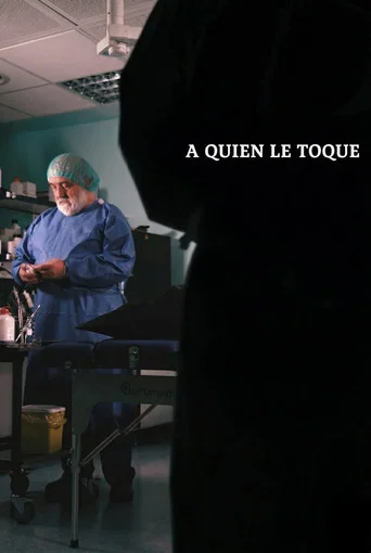 Movie poster for A quien le toque (2025)