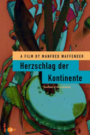 Movie poster for Herzschlag der Kontinente (1987)