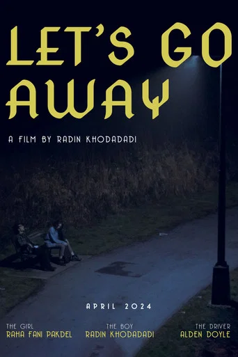 Movie poster for Let's Go Away (2024)