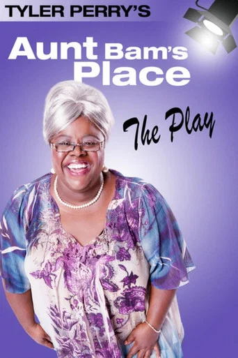 Movie poster for Tyler Perry's Aunt Bam's Place - The Play (2012)
