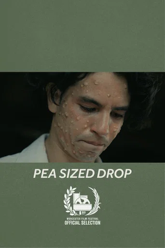 Movie poster for Pea Sized Drop (2025)