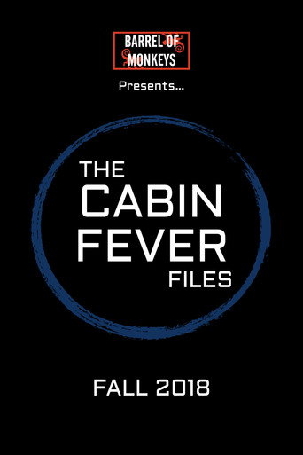 Movie poster for The Cabin Fever Files (2018)