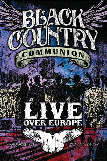 Black Country Communion - Live Over Europe poster