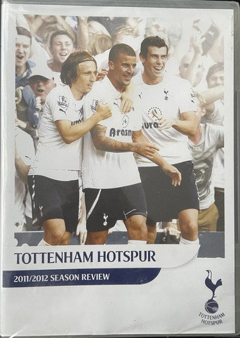Movie poster for Tottenham Hotspur - Official Review Of The Season 2011-12 (2012)