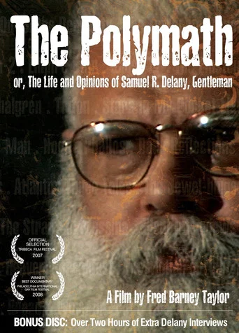 Movie poster for The Polymath, or The Life and Opinions of Samuel R. Delany, Gentleman (2007)