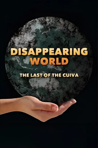 Movie poster for Disappearing World: The Last of the Cuiva (1971)
