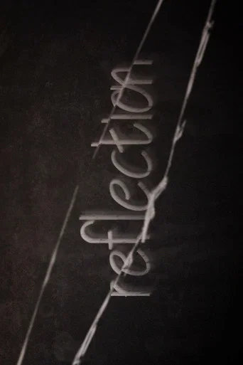 Movie poster for Reflection (2019)