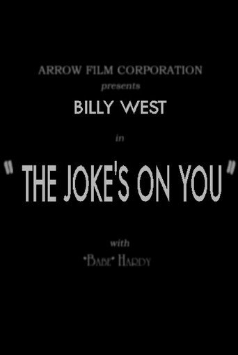 Movie poster for The Joke's on You (1925)
