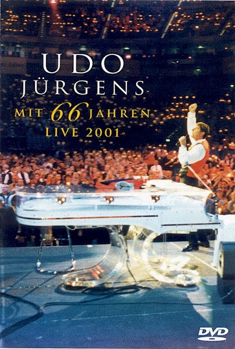 Movie poster for Udo Jürgens: Mit 66 Jahren - Live 2001 (2001)